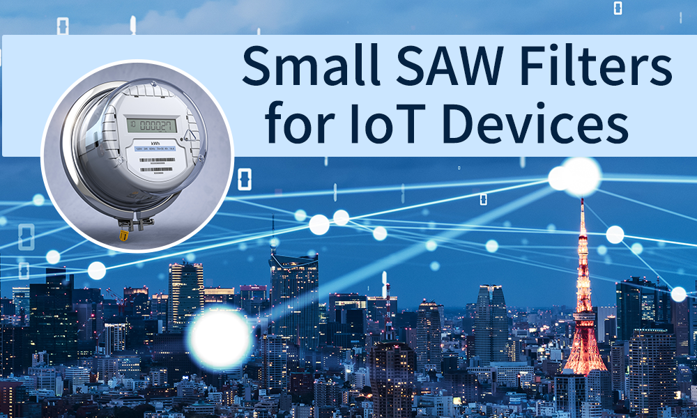 IoT機器用小型SAWフィルタ