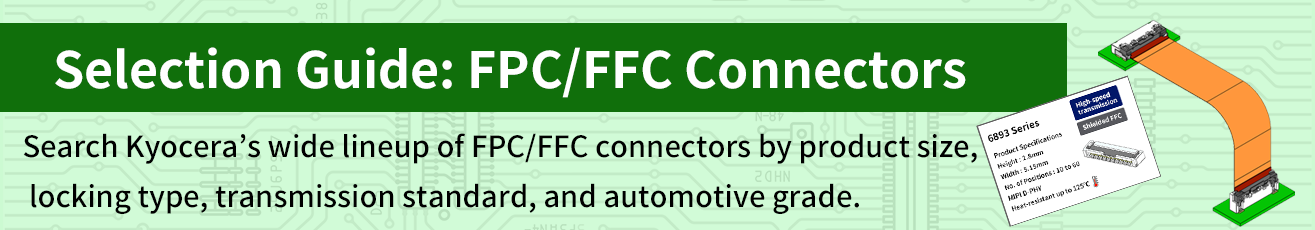 Selection Guide: FPC/FFC Connectors