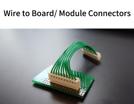 Wire to Board Connectors